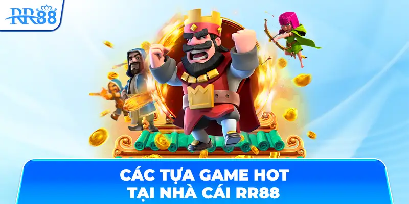 Top 3 siêu phẩm cực chất lượng tại RR88