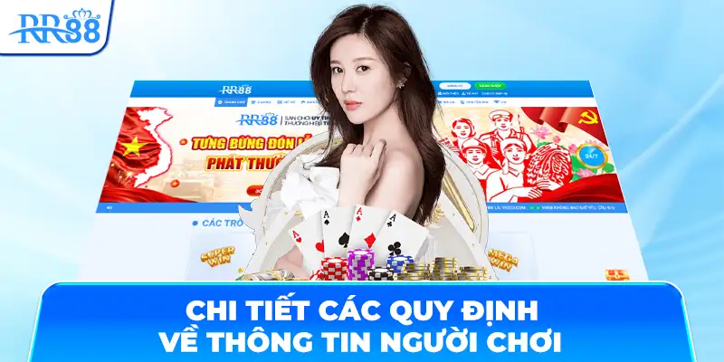 Chi tiết các quy định về thông tin người chơi