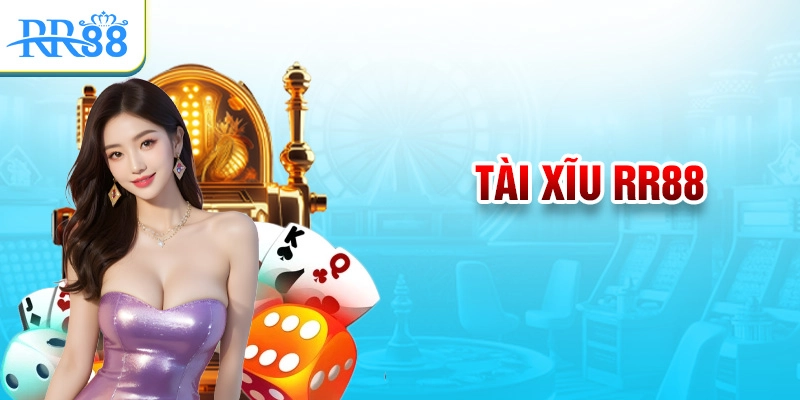 Tài xĩu RR88