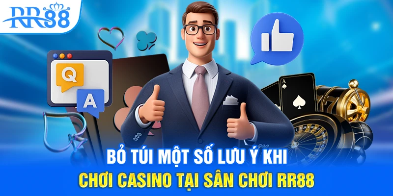 Bỏ túi một số lưu ý khi chơi Casino tại sân chơi RR88