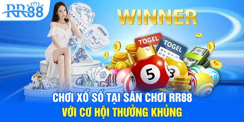 Chơi xổ số tại sân chơi RR88 với cơ hội thưởng khủng