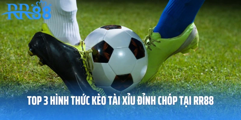 Kèo Tài Xỉu đỉnh chóp được nhiều người săn tìm